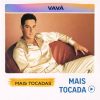 Vavá – Mais Tocadas 🎵 (Atualizado em 3 de fevereiro de 2026)