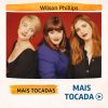 Wilson Phillips – Mais Tocadas (Girl Group, Pop & Soft Rock)
