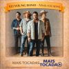 Eli Young Band – Mais Tocadas 🎵