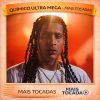 Quimico Ultra Mega – Mais Tocadas 🎵