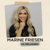 Marine Friesen – As Melhores | Gospel & Worship