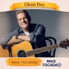 Glenn Frey – Mais Tocadas 🎵