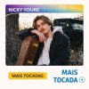 Nicky Youre – Mais Tocadas 🎵 (Atualizado em 12/03/2026)