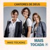 Cantores de Deus – Mais Tocadas 🎵 (Atualizado em 13/03/2026)