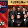 Grupo Revelação: 20 Super Sucessos para curtir o pagode e o samba