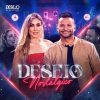 Desejo De Menina em 20 Super Sucessos: uma playlist que cresce com você