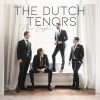 The Dutch Tenors: 20 super sucessos que embalam a playlist oficial