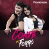 Conde Do Forro: 20 Super Sucessos que Fazem o Forró Ferver