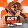 Unha Pintada Show: 20 Super Sucessos que vão dançar o seu coração