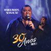 Marquinhos Sensacao: 20 Super Sucessos que você precisa conhecer