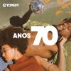 Anos 70: Sucessos, Hits e Clássicos da Década – Guia Editorial e Playlist