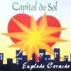 Capital Do Sol: 20 Super Sucessos para curtir o verão e a vida na cidade