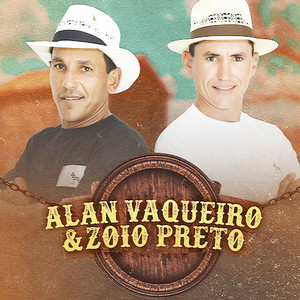 Alan Vaqueiro Zoio Preto mais tocadas 2026