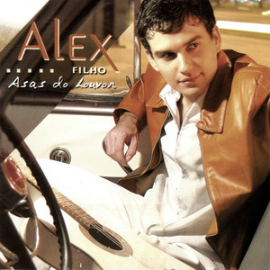 Alex Filho mais tocadas 2026