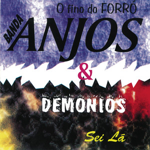 Anjos Demonios mais tocadas 2026