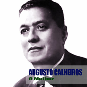 Augusto Calheiros mais tocadas 2026