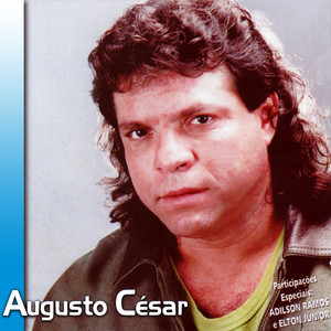 Augusto Cesar mais tocadas 2026