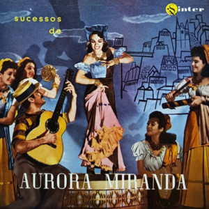 Aurora Miranda mais tocadas 2026