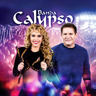 Banda Calypso mais tocadas 2026