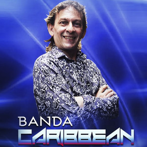 Banda Caribbean mais tocadas 2026