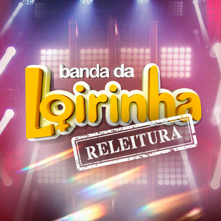 Banda Da Loirinha mais tocadas 2026