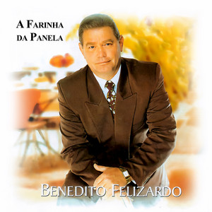 Benedito Felizardo mais tocadas 2026