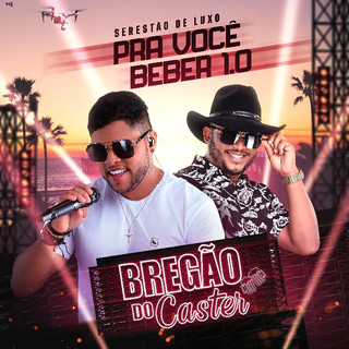 Bregao Do Caster mais tocadas 2026
