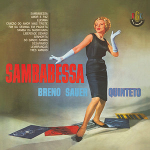 Breno Sauer Quinteto mais tocadas 2026