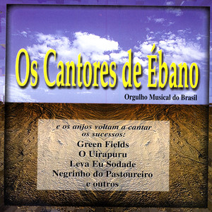 Cantores De Ebano mais tocadas 2026