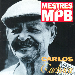 Carlos Cachaca mais tocadas 2026