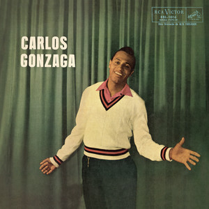 Playlists – Carlos Gonzaga Mais Tocadas Carlos Gonzaga mais tocadas 2026