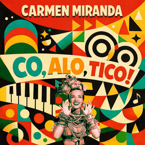 Carmen Miranda mais tocadas 2026