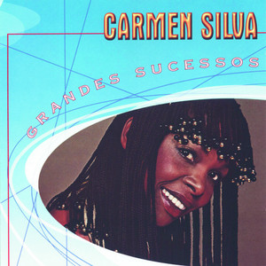 Carmen Silva mais tocadas 2026