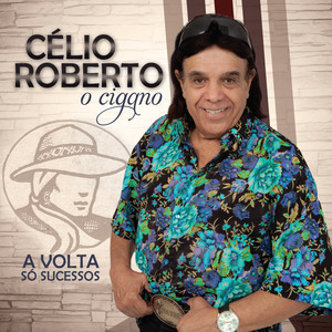 Playlists – Celio Roberto Mais Tocadas Celio Roberto mais tocadas 2026