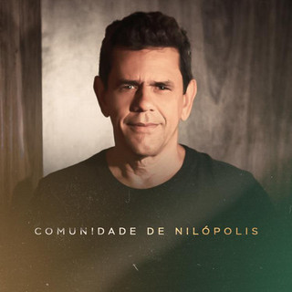 Comunidade De Nilopolis mais tocadas 2026