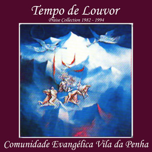 Comunidade Evangelica Da Vila Da Penha mais tocadas 2026