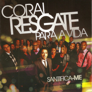 Coral Resgate Para A Vida mais tocadas 2026