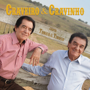 Craveiro Cravinho mais tocadas 2026