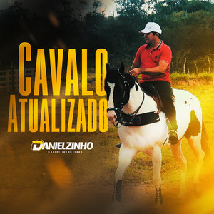 Danielzinho O Kaceteiro Do Forro mais tocadas 2026