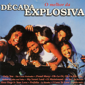 Decada Explosiva mais tocadas 2026