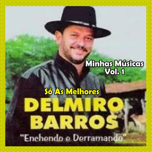 Delmiro Barros mais tocadas 2026