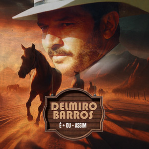Delmiro Barros mais tocadas 2026
