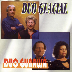 Duo Glacial mais tocadas 2026
