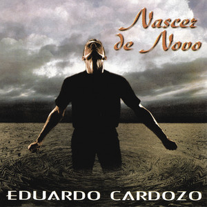 Eduardo Cardozo mais tocadas 2026