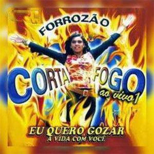 Forrozao Corta Fogo mais tocadas 2026