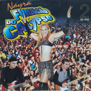 Furacao Do Calypso mais tocadas 2026