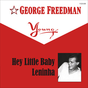 George Freedman mais tocadas 2026
