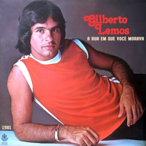 Gilberto Lemos mais tocadas 2026