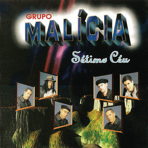 Grupo Malicia mais tocadas 2026