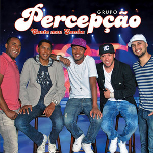 Grupo Percepcao mais tocadas 2026